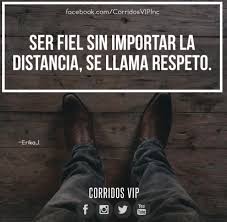 Corridos Vip Spanish Quotes Love Mexican Quotes