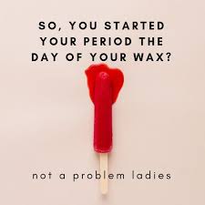 Can You Get Waxed During Periods Wax Sugaring Hair Removal Naturally Fresh