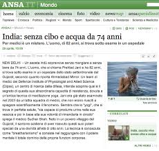 Jakmile se objeví, hned ho najdeme a zařadíme! Il Disinformatico India Uomo Vive Senza Cibo E Acqua Da 74 Anni Insulto A Chi Muore Di Fame Davvero