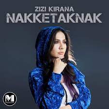 Acai official 3 views3 weeks ago. Zizi Kirana Nakketaknak Lyrics Genius Lyrics