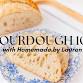 Sourdough 101 Class - The Crooked Shelf
