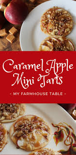 Maybe you would like to learn more about one of these? Caramel Apple Mini Tarts My Farmhouse Table