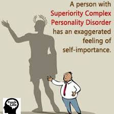 A Superiority Complex Is Usually A Direct Result Of An Underlying Inferiority Complex Because The Complex Quotes Feelings Narcissistic Personality Disorder