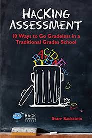 Click answer key and select add answer feedback. Amazon Com Hacking Assessment 10 Ways To Go Gradeless In A Traditional Grades School Hack Learning Series Book 3 Ebook Sackstein Starr Kindle Store