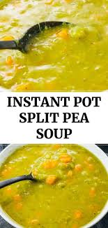 Instant Pot Split Pea Soup Savory Tooth Vegan Instant Pot Recipes Vegetarian Instant Pot Pot Recipes