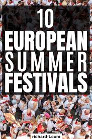 10 Awesome Summer Festivals In Europe Every Adventurous Person Has Been To Summer Festival Festival European Festivals