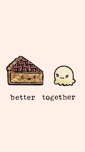 Better Together Tarta Helado Wallpaper Cute Food Wallpaper Better Together Cute Food Drawings