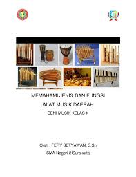 Instrumen gamelan pada gambang kromong terdiri dari: Musik Daerah Fery Joss Neat Flip Ebook Pages 1 28 Anyflip Anyflip