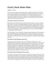 Scientists have noticed that dark matter seems to act differently depending on the scale one looks at. Earth S Dark Matter Halo