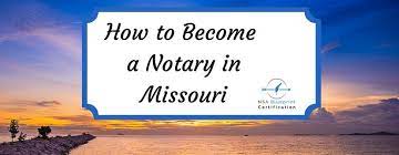 How To Become A Notary In Missouri | Mo Notary Public | Nsa Blueprint