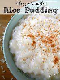 Classic Vanilla Rice Pudding Vanilla Rice Easy Pudding Recipes Pudding Recipes
