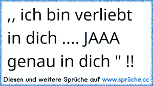 Die stanze (die) bekommt ihr hier. Https Www Xn Sprche 5ya Cc Ich Bin Verliebt Dich Jaaa Genau Dich