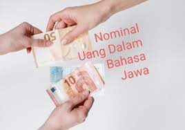 Bahasa jawa ini merupakan bahasa daerah terbesar pertama yang ada di indonesia, yang tentu harus kita lestarikan juga. Nominal Uang Dalam Bahasa Jawa Intanpari Com