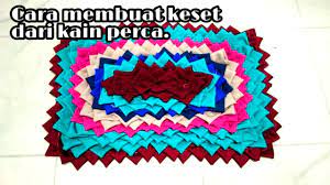 Cara Membuat Keset Dari Kain Perca Youtube