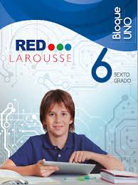 Respues del librode español6to grado / aplaudimos el éxito de la 74ª feria del libro de madrid y agradecemos…. Red Larousse