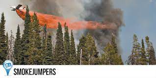 Smoke Jumpers | Fire Fighters From The Sky · Escapees Rv Club
