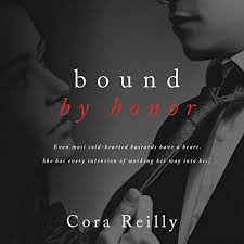 About the author of twisted loyalties read online free book. Bound By Honor Horbuch Download Von Cora Reilly Audible De Gelesen Von Juliana Solo