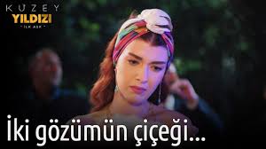 Kuzey Yildizi Ilk Ask 1 Bolum Iki Gozumun Cicegi Youtube