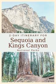 Comfort inn & suites sequoia kings canyon. Two Day Itinerary For Sequoia And Kings Canyon National Park Big Brave Nomad
