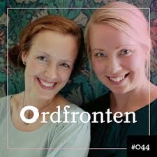 Ordfronten Podcast #44 : Sara Ask & Lisa Bjärbo om Mega vego