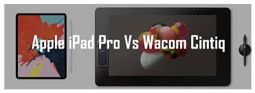 Artist Opinion Ipad Pro Vs Wacom Cintiq Review And Comparison
