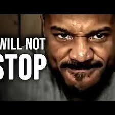 Stream I WILL NOT STOP Best Motivational Video Ben Lionel Scott by GYM  WORKOUT