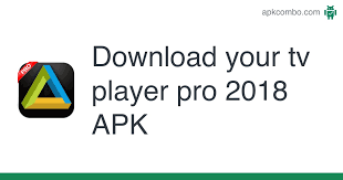 Descarga la última versión de reproductor de audio usb pro apk + mod gratis. Download Your Tv Player Pro 2018 Apk For Android Free