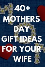 A beautifully romantic and heartfelt birthday gift for the wife who has everything, this blanket will become her most treasured possession. Mother S Day Gifts For Your Wife Best 45 Gift Ideas And Presents For 2020 First Mothers Day Gifts Creative Mother S Day Gifts Presents For Wife