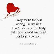 I wish you a colorful and beautiful life. Absolutely 3 Good Heart Quotes Kind Heart Quotes Lessons Learned In Life