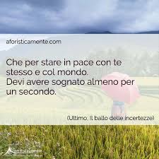 Da due anni sono passato al digitale. Frasi Canzoni Ultimo Le Piu Belle Tratte Dai Suoi Brani Aforisticamente