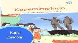 Kunci Balasan Buku Siswa Kelas 6 Tema 7 Kepemimpinan Kurikulum 2013 Ruang Guru1