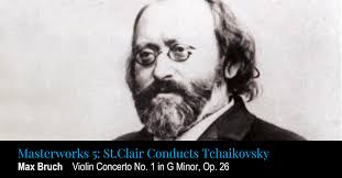 Program Notes: Max Bruch's Violin Concerto No. 1 in G Minor, Op. 26