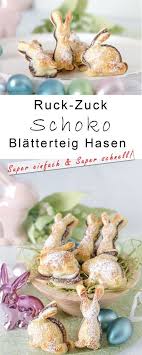 Schoko Blatterteig Hasen Rezept Lebensmittel Essen Ostern Backen Und Teig