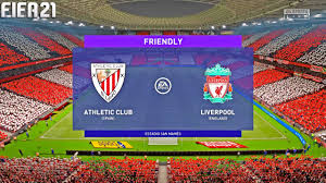 Spanish la liga match r madrid vs ath bilbao 17.10.2021. Fifa 21 Athletic Bilbao Vs Liverpool Club Friendly Full Match Gameplay Youtube