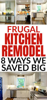 Bring your kitchen to life with inspirational ideas on how to decorate a small kitchen. 8 Ways We Saved Big On Our Frugal Kitchen Remodel Frugal Kitchen Simple Kitchen Remodel Diy Kitchen Renovation