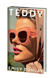 Teddy: Ein bewegender Roman über Selbstbestimmung und Emanzipation. :  Dunlay, Emily, Wasel, Ulrike, Timmermann, Klaus: Amazon.es: Libros