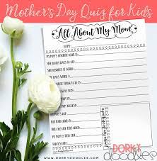 Chloe is a social media expert and sha. Mother S Day Quiz For Kids Free Printable Dorky Doodles