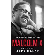 The Autobiography Of Malcolm X (As Told To Alex Haley)