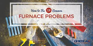 Furnace Repair 19 Common Furnace Problems And How To Fix Them