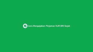 Selain bank yang sudah terkenal dengan produk kur seperti bank bri dan mandiri, ternyata bni. 10 Cara Mengajukan Pinjaman Kur Bri Gojek Syarat Form Online 2021