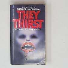 Robert Mccammon They Thirst