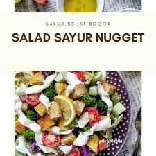 Pemilihan sayuran dalam membuat hidangan salad berpengaruh pada kandungan nutrisinya. Sayur Sehat Bogor Happy Sunday Sahabat Sehat Hari Minggu Ini Asyiknya Masak Makanan Sehat Kali Ini Menu Yang Mau Di Share Adalah Salad Sayur Nugget Ada Nuggetnya Biar Ada