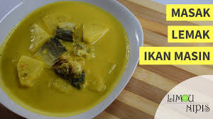 Masak lemak betik muda dengan ikan masin? Masak Lemak Ikan Masin Youtube