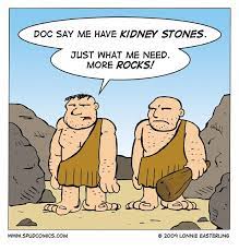 Don't let kidney stones take away your sense of humor. Kidney Stone Jokes