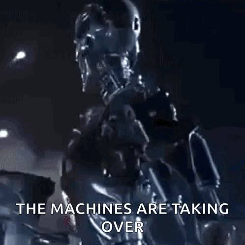Machines are taking over