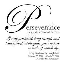 Persevere Perseverance Quotes Success Quotes Sister Quotes