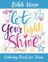 Scripture from matthew 5:16 is quoted. Bible Verse Coloring Book For Teens Inspirational Scripture Coloring Book For Teen Girls With Biblical Quotes Jo Puzzled 9798694411660 Amazon Com Books