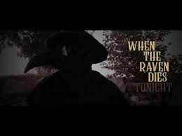 Eric roberts, tom sizemore, maik van epple and others. Mono Inc When The Raven Dies Tonight Lyrics