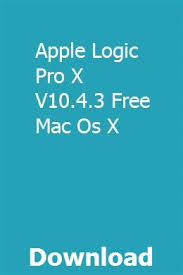 Apple Logic Pro X V10 4 3 Free Mac Os X Download Apple Logic Apple Logic Pro Logic Pro