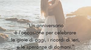 Frasi Anniversario Matrimonio Le Piu Belle Per Celebrare L 039 Amore